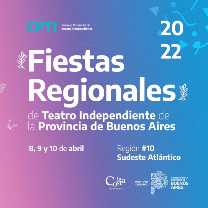 Comienza la Fiesta Regional de Teatro Independiente